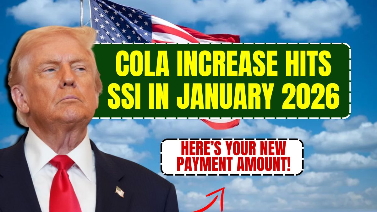 COLA Increase Hits SSI in January 2026 – Here’s Your New Payment Amount!